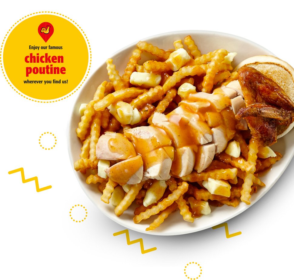 Enjoy our famous chicken poutine wherever fou find us!